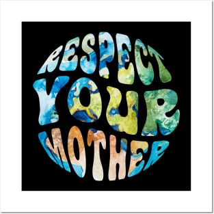 Respect Your Mother Earth Day Groovy Posters and Art